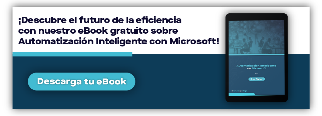 ¡Descarga nuestra guía de Automatización inteligente con Microsoft!